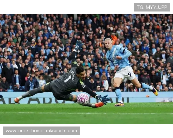 哈兰德中路补射造就绝杀曼城欢呼